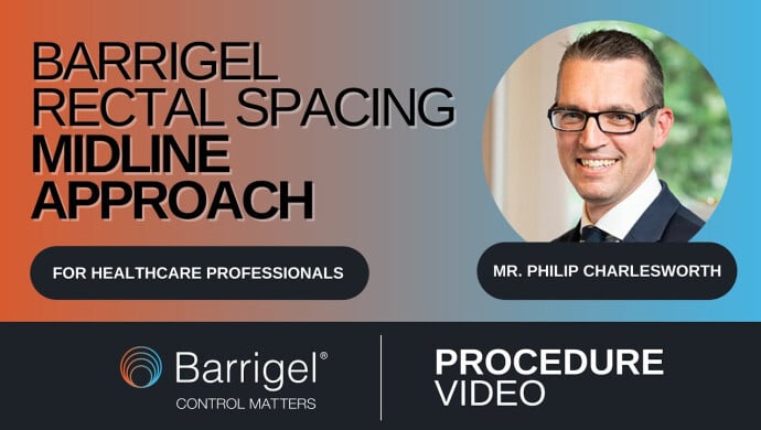 Barrigel Rectal Spacer Procedure Midline Approach (Mr. Charlesworth)